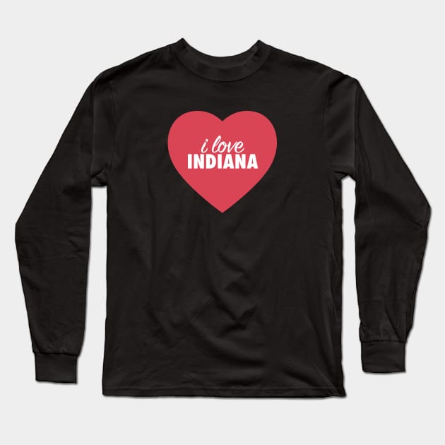 I Love Indiana In Red Heart Long Sleeve T-Shirt by modeoftravel